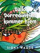 Dallo Dorredontjen kommer hjem (eBook,... - Bild 1