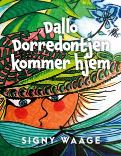 Dallo Dorredontjen kommer hjem (eBook, ePUB) - Waage, Signy