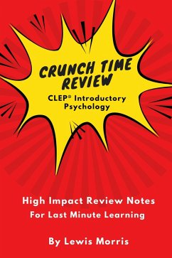 Cover Crunch Time Review for the CLEP® Psychology Exam (eBook, ePUB)
