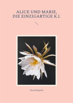 Cover Alice und Marie, die einzigartige K.I. (eBook, ePUB)