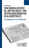 Vom Generalrichter im "Dritten Reich" zum Ersten Beigeordneten in Glashütten/Ts. (eBook, PDF)