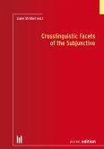 Crosslinguistic Facets of the Subjunctive (eBook, PDF)