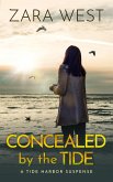 Concealed by the Tide (Tide Harbor Suspense, #1) (eBook, ePUB)