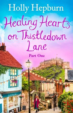 Cover Healing Hearts on Thistledown Lane PART #1 (eBook, ePUB)