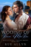 The Wooing of Keeva MacKai (MacKai Brides, #2) (eBook, ePUB)