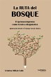 La ruta del bosque (eBook, ePUB) - Bild 1