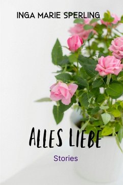 Cover Alles Liebe (eBook, ePUB)