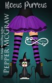 Hocus Purrcus: A Pawsitively Purrfect Match (Matchmaking Cats of the Goddesses, #7) (eBook, ePUB)