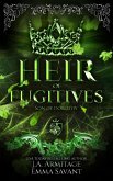 Heir of Fugitives (Kingdom of Fairytales, #38) (eBook, ePUB)