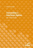Transmídias e interfaces digitais na educação (eBook, ePUB)