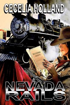 Nevada Rails (eBook, ePUB) - Holland, Cecelia