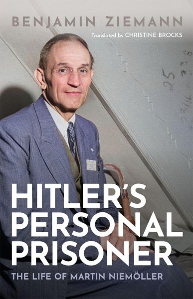 Hitler's Personal Prisoner (eBook, PDF) Hitler's Personal Prisoner (eBook, PDF)