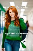 All I Need is a Miracle (eBook, ePUB) All I Need is a Miracle (eBook, ePUB)