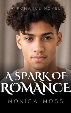 A Spark of Romance (The Chance Encounters Series, #11) (eBook, ePUB) - Moss, Monica