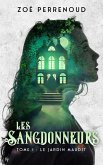 Les Sangdonneurs - Tome 1 : Le jardin maudit (eBook, ePUB)