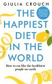 The Happiest Diet in the World (eBook, ePUB) The Happiest Diet in the World (eBook, ePUB)
