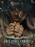 Tutte le gemme del mio cuore (eBook, ePUB)