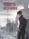 Vendetta nella nebbia (eBook, ePUB)