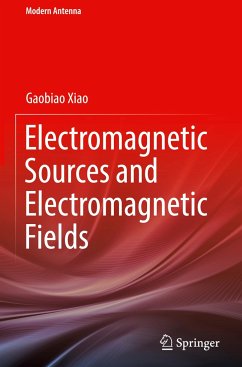 Electromagnetic Sources and Electromagnetic Fields - Xiao, Gaobiao