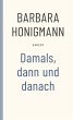 Damals, dann und danach - Bild 1