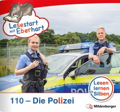 Lesestart mit Eberhart: 110 - Die Polizei - Drecktrah, Stefanie;Brandau, Nicole