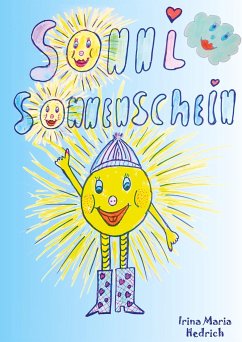 Sonni Sonnenschein (Hardcoverausgabe) - Hedrich, Irina Maria