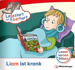 Lesestart mit Eberhart: Liam ist krank - Drecktrah, Stefanie;Brandau, Nicole