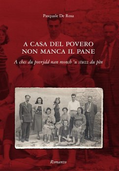 A casa del povero non manca il pane (eBook, ePUB) - De Rosa, Pasquale