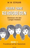 Reisen ohne Reisigbesen ¿ Abenteuer mit dem Lustigen Kleeblatt