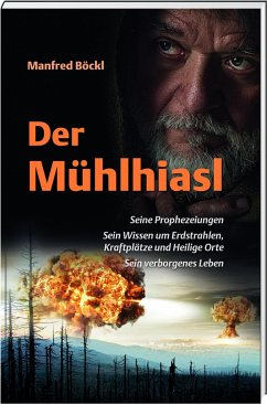Der Mühlhiasl - Böckl, Manfred