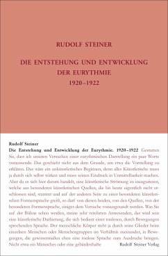 Die Entstehung und Entwicklung der Eurythmie 1920-1922 - Steiner, Rudolf
