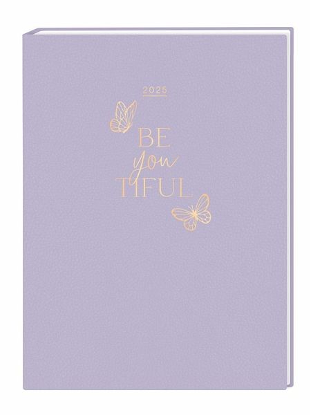 Terminplaner Lady Softcover 2025 Be you tiful