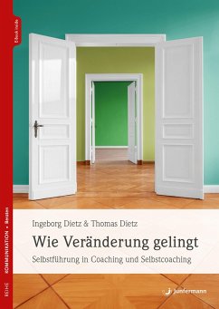 Wie Veränderung gelingt - Dietz, Ingeborg;Dietz, Thomas