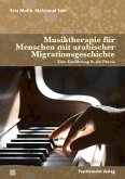 Musiktherapie für Menschen mit arabischer Migrationsgeschichte (eBook, PDF)