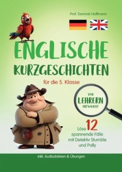 Englische Kurzgeschichten für die 5. Klasse - Hoffmann, Prof. Dominik