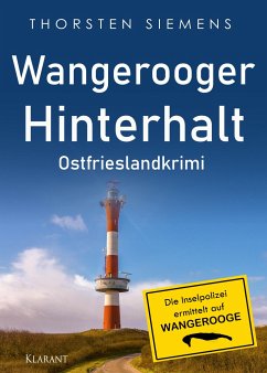 Wangerooger Hinterhalt. Ostfrieslandkrimi - Siemens, Thorsten