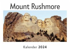 Mount Rushmore (Wandkalender 2024, Kalender DIN A4 quer, Monatskalender im Querformat mit Kalendarium, Das perfekte Geschenk) - Müller, Anna