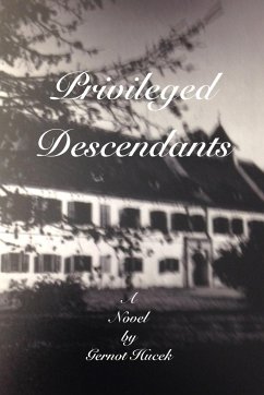 Privileged Descendants - Hucek, Gernot