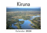 Kiruna (Wandkalender 2024, Kalender DIN A4 quer, Monatskalender im Querformat mit Kalendarium, Das perfekte Geschenk)