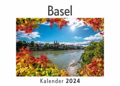 Basel (Wandkalender 2024, Kalender DIN A4 quer, Monatskalender im Querformat mit Kalendarium, Das perfekte Geschenk) - Müller, Anna