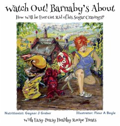 Watch Out! Barnaby's About - Greber, Gaynor J