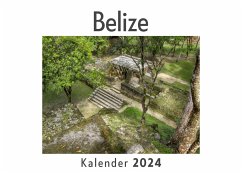 Belize (Wandkalender 2024, Kalender DIN A4 quer, Monatskalender im Querformat mit Kalendarium, Das perfekte Geschenk) - Müller, Anna