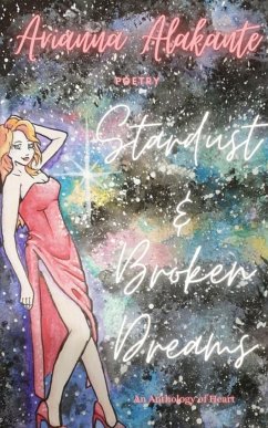 Stardust And Broken Dreams - Alakante, Arianna