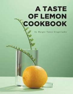 A Taste of Lemon Cookbook - Gregoriades, Margie Vance