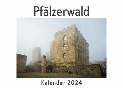 Pfälzerwald (Wandkalender 2024, Kalender DIN A4 quer, Monatskalender im Querformat mit Kalendarium, Das perfekte Geschenk) - Müller, Anna