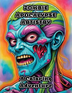 Zombie Apocalypse Artistry - Colorzen
