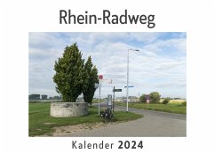 Rhein-Radweg (Wandkalender 2024, Kalender DIN A4 quer, Monatskalender im Querformat mit Kalendarium, Das perfekte Geschenk) - Müller, Anna