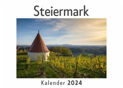 Steiermark (Wandkalender 2024, Kalender DIN A4 quer, Monatskalender im Querformat mit Kalendarium, Das perfekte Geschenk) - Müller, Anna