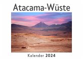 Atacama-Wüste (Wandkalender 2024, Kalender DIN A4 quer, Monatskalender im Querformat mit Kalendarium, Das perfekte Geschenk)