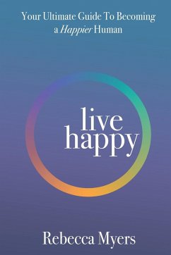 Live Happy - Myers, Rebecca